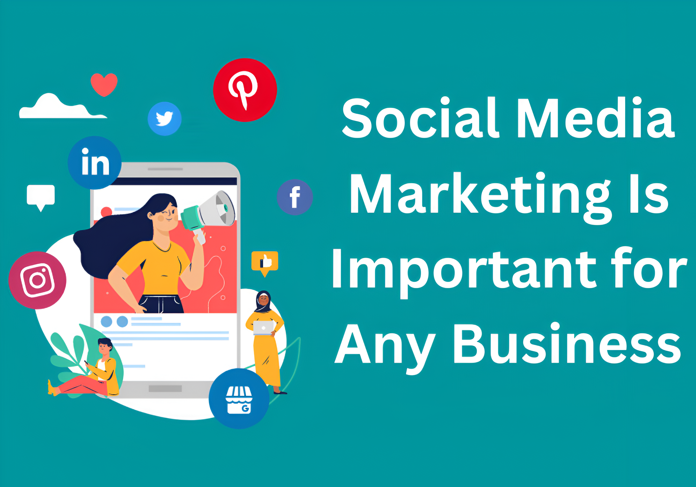 Social Media Marketing Is Important for Any Business